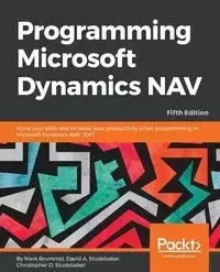 Programming Microsoft Dynamics NAV - Mark Brummel