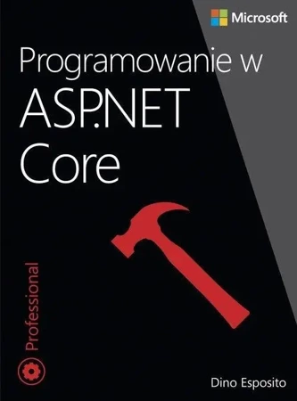 Programowanie w ASP.NET Core - Dino Esposito
