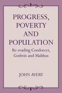 Progress, Poverty and Population - Avery John