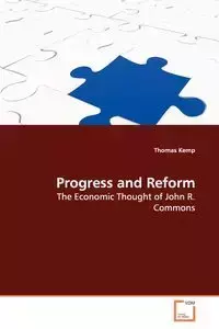 Progress and Reform - Thomas Kemp