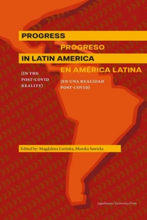 Progress in Latin America - Magdalena Lisińska, Monika Sawicka