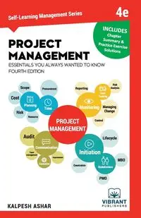 Project Management Essentials You Always Wanted To Know - Publishers Vibrant