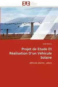 Projet de etude et réalisation d un véhicule solaire - HAMZA-S