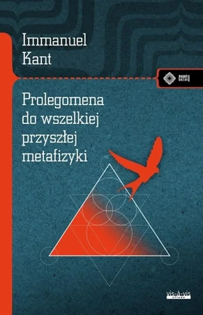 Prolegomena do wszelkiej przyszłej metafizyki - Immanuel Kant