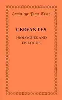 Prologues and Epilogue - Cervantes