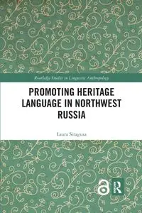 Promoting Heritage Language in Northwest Russia - Laura Siragusa