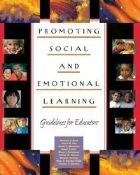 Promoting Social and Emotional Learning - J. Elias Maurice