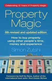 Property Magic (6th edition) - Simon Zutshi