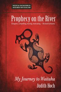 Prophecy on the River - Judith Hoch