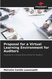 Proposal for a Virtual Learning Environment for Auditors - Camilo Lourenzetti Melrulim