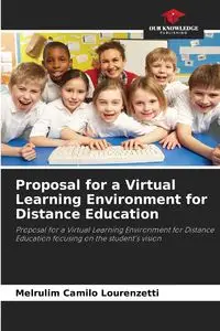 Proposal for a Virtual Learning Environment for Distance Education - Camilo Lourenzetti Melrulim