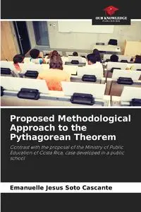 Proposed Methodological Approach to the Pythagorean Theorem - Soto Cascante Emanuelle Jesús