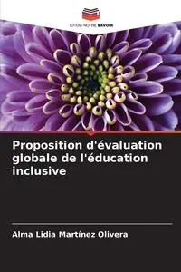 Proposition d'évaluation globale de l'éducation inclusive - Alma Lidia Martinez Olivera