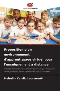 Proposition d'un environnement d'apprentissage virtuel pour l'enseignement à distance - Camilo Lourenzetti Melrulim