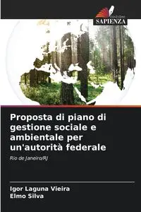 Proposta di piano di gestione sociale e ambientale per un'autorità federale - Igor Laguna Vieira