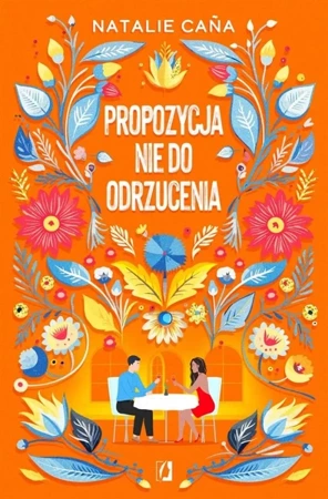 Propozycja nie do odrzucenia - Natalie Cana, Ewa Kosiba, Magdalena Kowalczuk