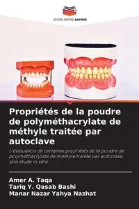 Propriétés de la poudre de polyméthacrylate de méthyle traitée par autoclave - Taqa Amer  A.