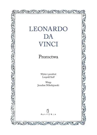 Proroctwa - Leonardo da Vinci