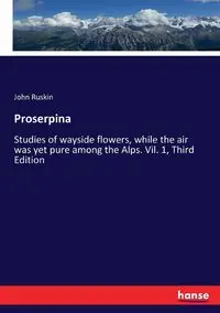 Proserpina - John Ruskin