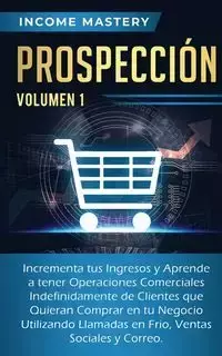 Prospección - Mastery Income