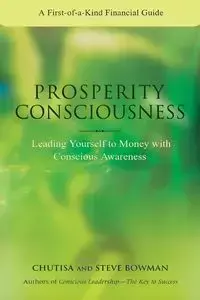 Prosperity Consciousness - Steven Bowman