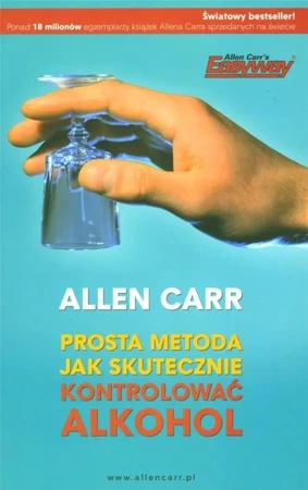 Prosta metoda jak skutecznie kontrolować alkohol - Allen Carr