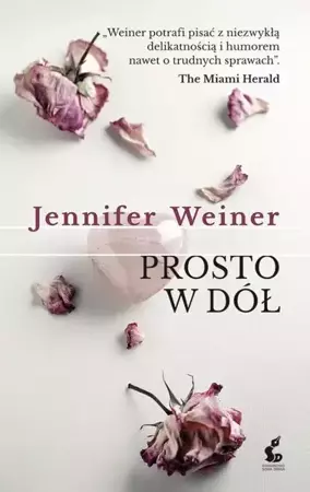 Prosto w dół - Jennifer Weiner