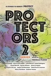 Protectors 2 - Joyce Carol Oates