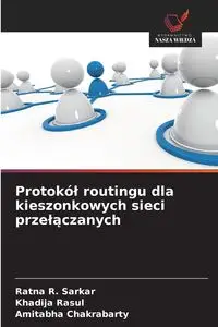 Protokół routingu dla kieszonkowych sieci przełączanych - Sarkar Ratna R.