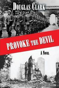 Provoke The Devil - Clark Douglas