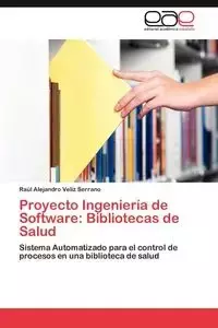 Proyecto Ingenieria de Software - Alejandro Veliz Serrano Ra L.