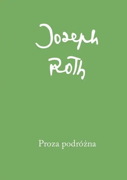 Proza podróżna - Joseph Roth