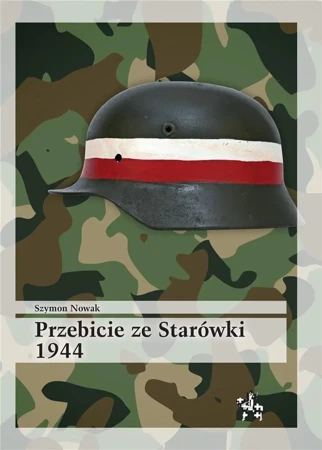 Przebicie ze Starówki 1944 - Szymon Nowak