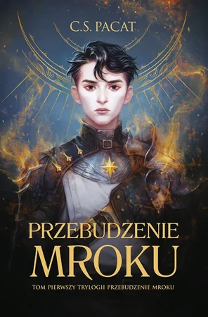 Przebudzenie mroku - C.S. Pacat