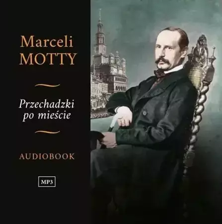 Przechadzki po mieście audiobook - Marceli Motty