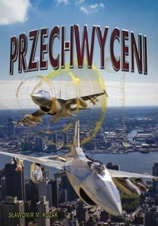 Przechwyceni + DVD - Sławomir M. Kozak