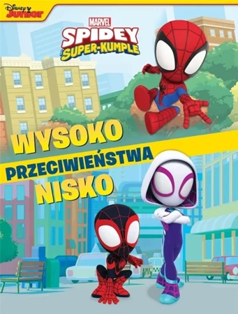 Przeciwieństwa. Marvel Spidey i Super-Kumple - praca zbiorowa