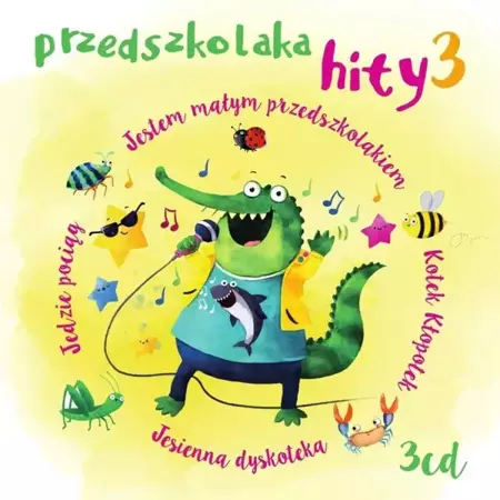 Przedszkolaka Hity 3 CD - praca zbiorowa