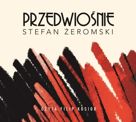 Przedwiośnie audiobook - Stefan Żeromski, Filip Kosior