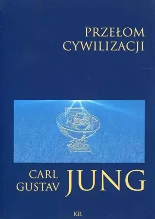 Przełom cywilizacyjny - Carl Jung Gustav