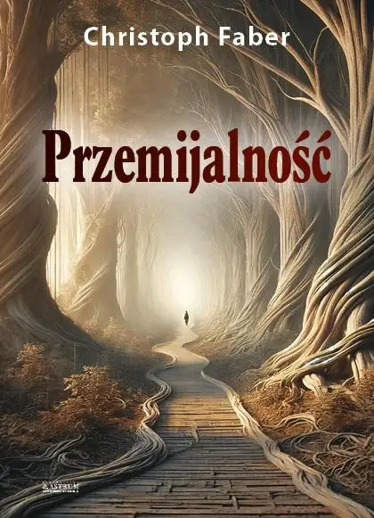 Przemijalność - Christoph Faber