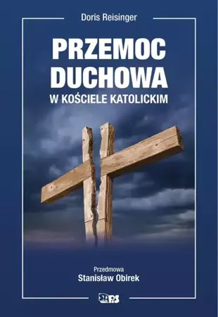 Przemoc duchowa w kościele katolickim - Doris Reisigner