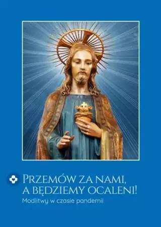 Przemów za nami, a będziemy ocaleni! - praca zbiorowa