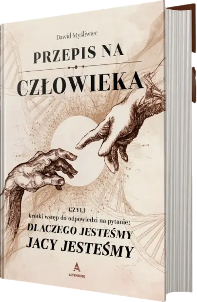 Przepis na człowieka. Dlaczego jesteśmy, jacy jesteśmy - Dawid Myśliwiec