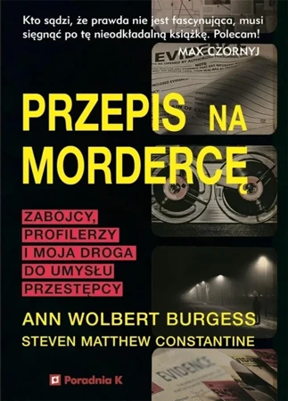 Przepis na mordercę - Ann Wolbert Burgess