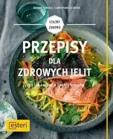 Przepisy dla zdrowych jelit - Sandra Strehle