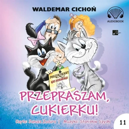 Przepraszam, Cukierku! Audiobook - Waldemar Cichoń