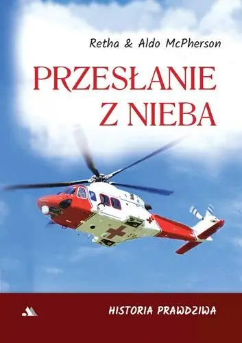 Przesłanie z Nieba - Retah McPherson, Aldo McPherson