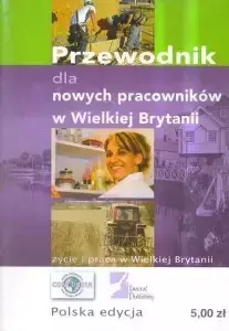 Przewodnik dla nowych pracowników w Wielkiej Brytanii