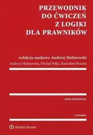 Przewodnik do ćwiczeń z logiki dla prawników w.7 - praca zbiorowa